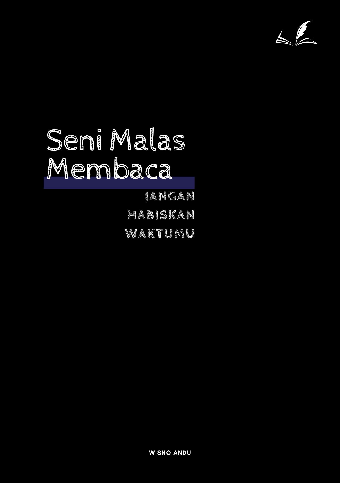 Cover Buku Seni Malas Membaca Jangan Habiskan Waktumu