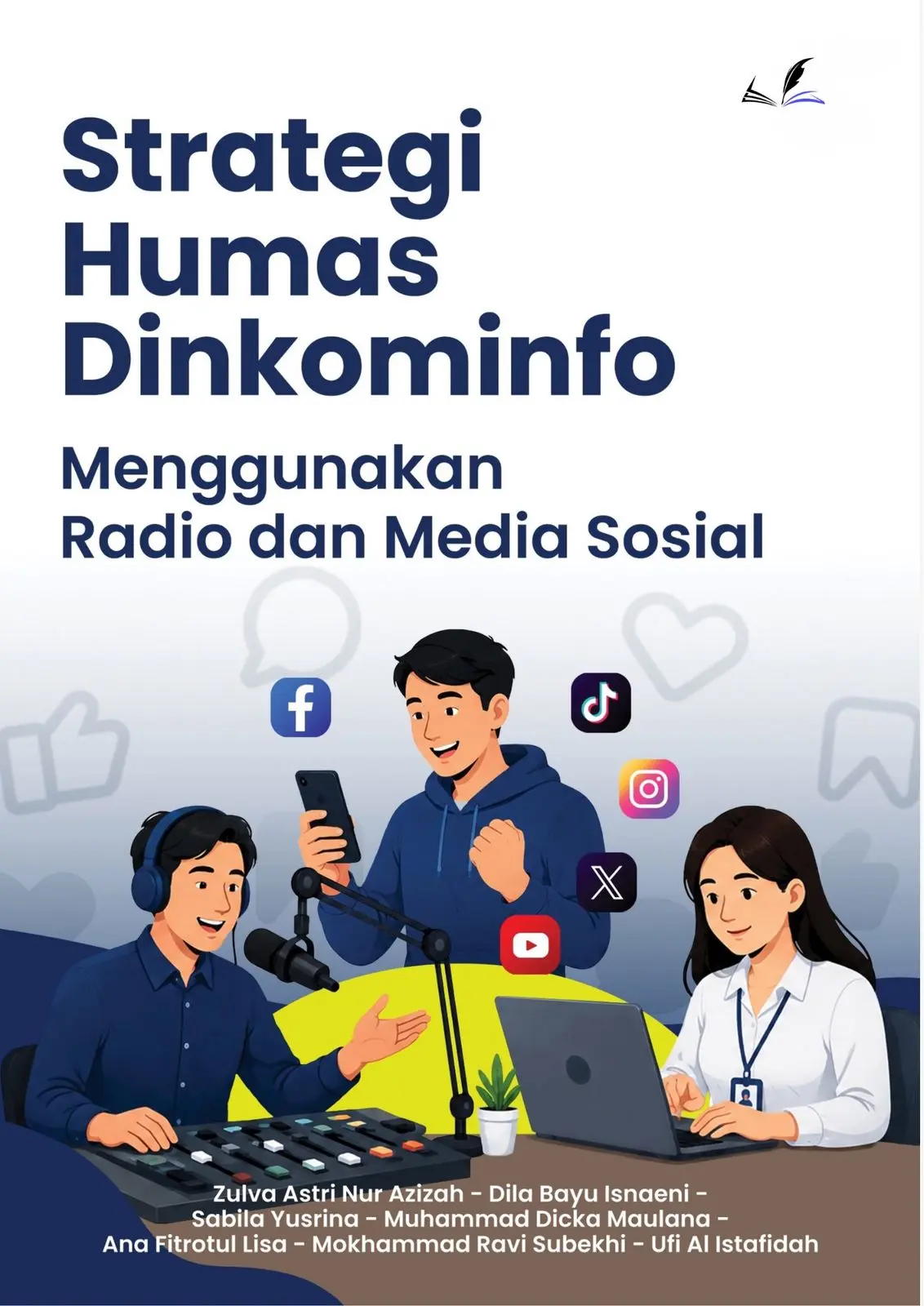 Sampul buku Strategi Humas Dinkominfo Menggunakan Radio Dan Media Sosial