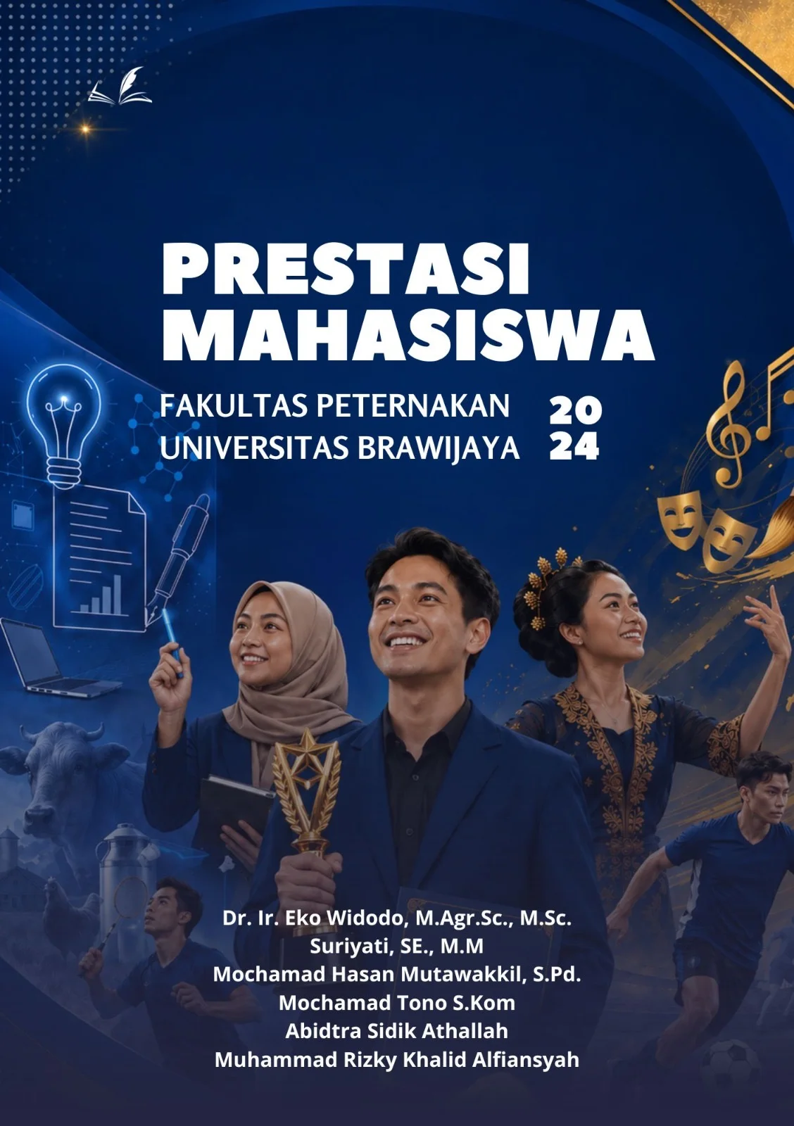 Sampul buku PRESTASI MAHASISWA FAKULTAS PETERNAKAN UNIVERSITAS BRAWIJAYA TAHUN 2024