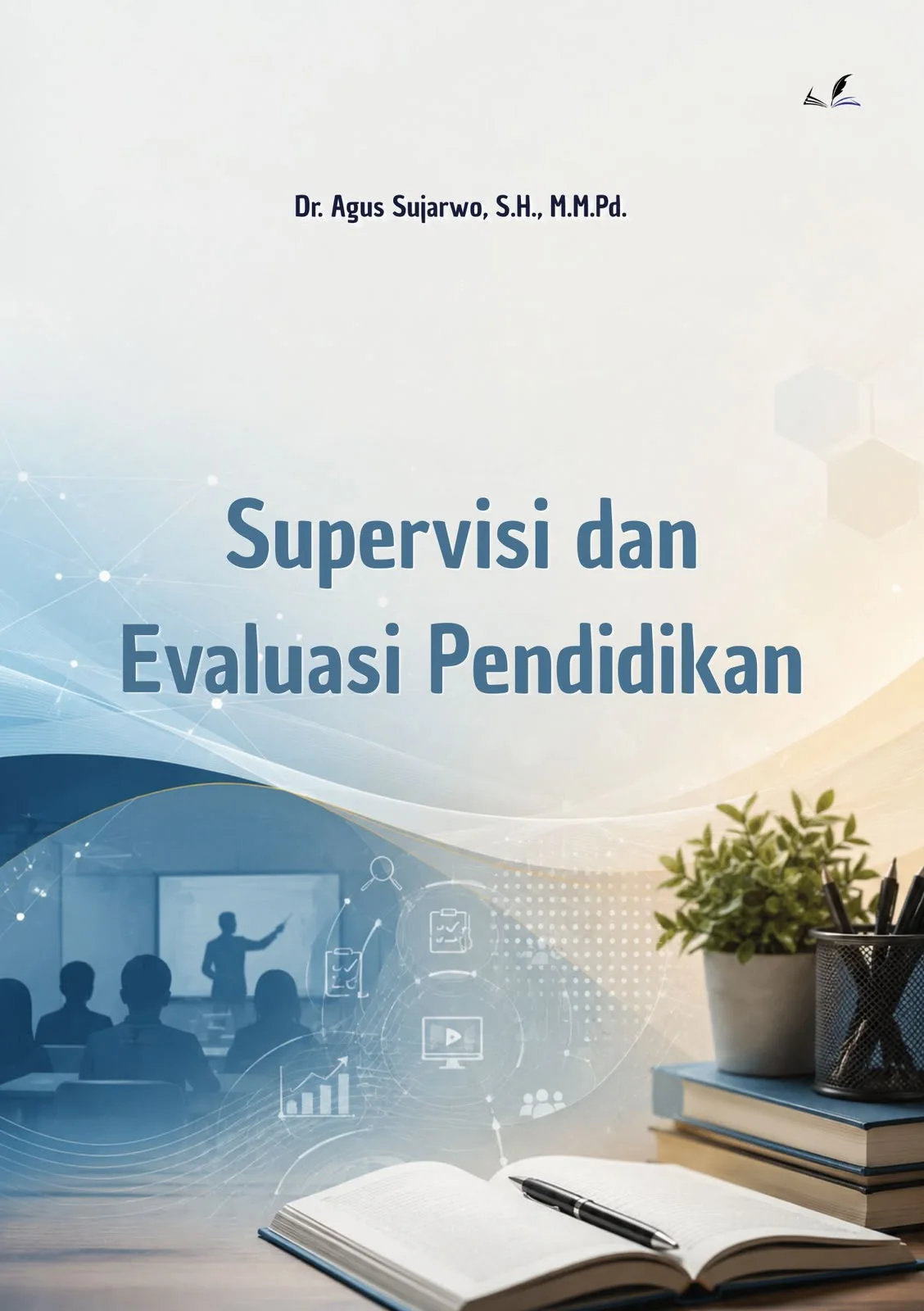 Sampul buku supervisi dan evaluasi pendidikan